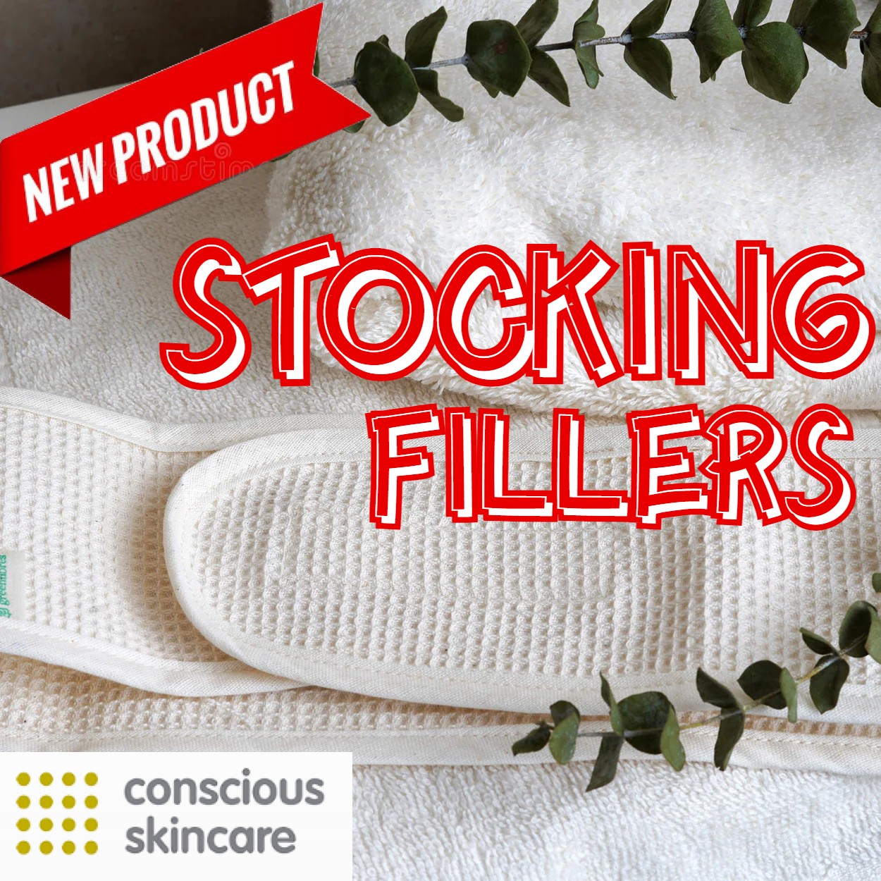 Conscious Skincare - Organic Cotton Accessories