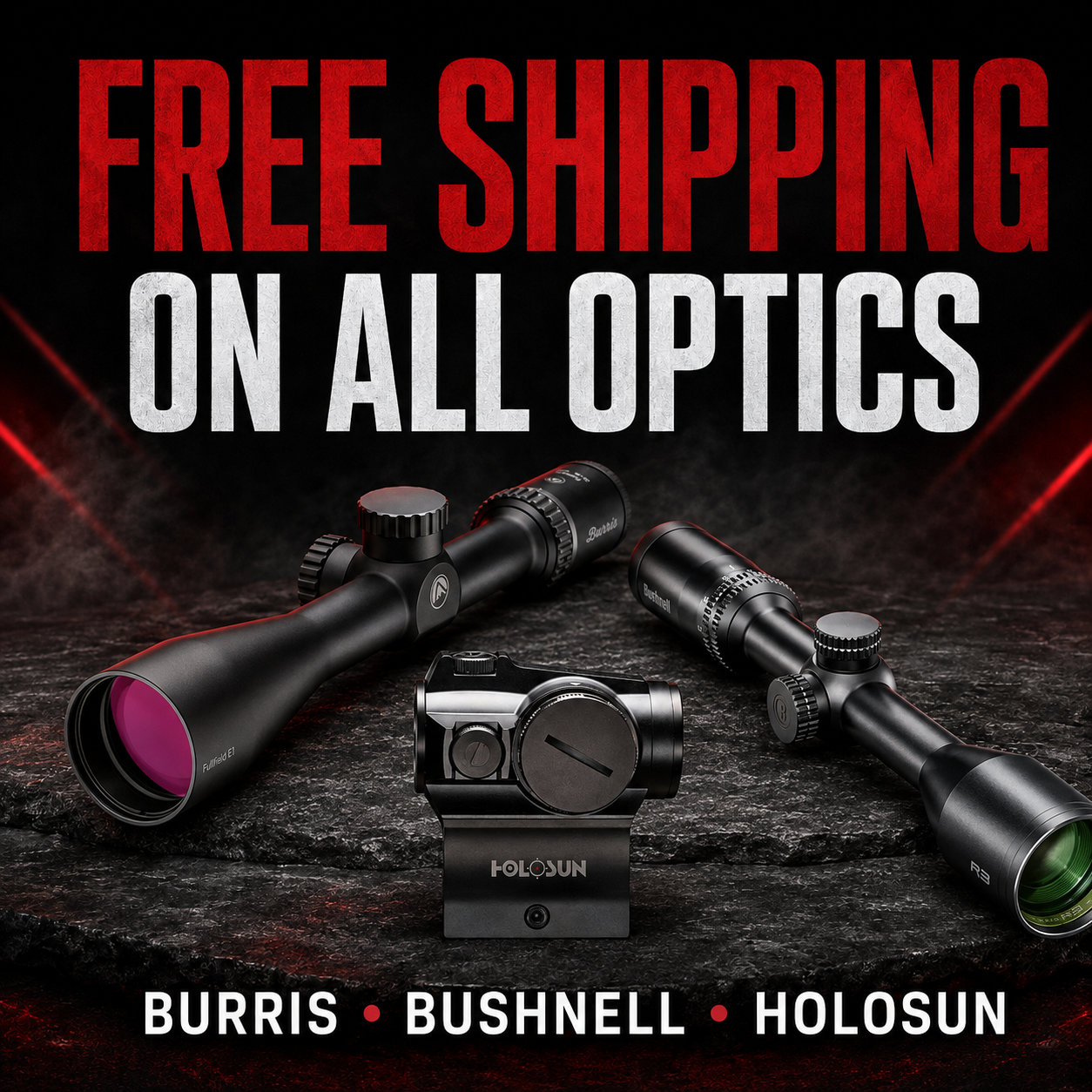 Free Shipping On All Optics!